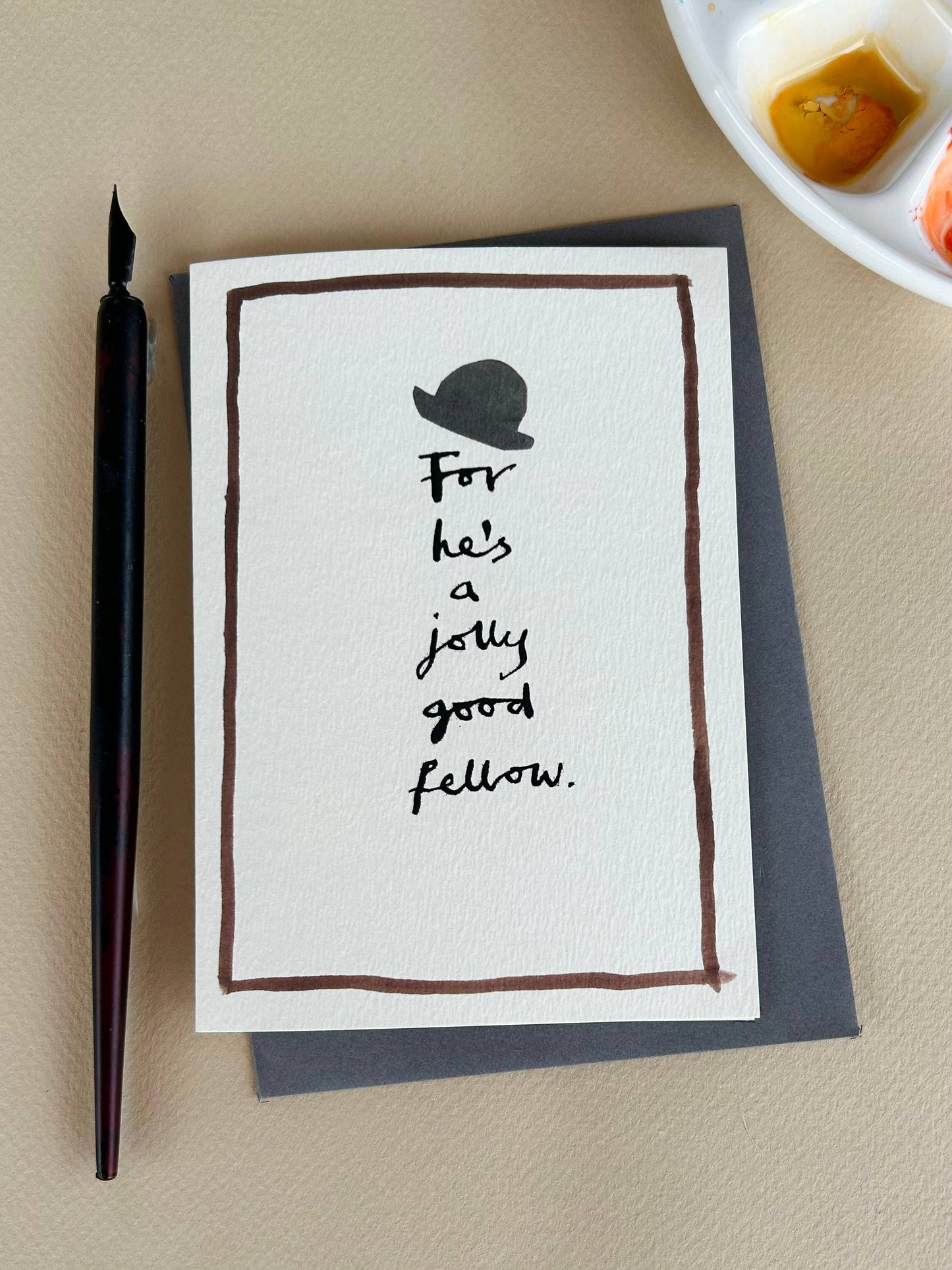 For He’s A Jolly Good Fellow Greetings Card