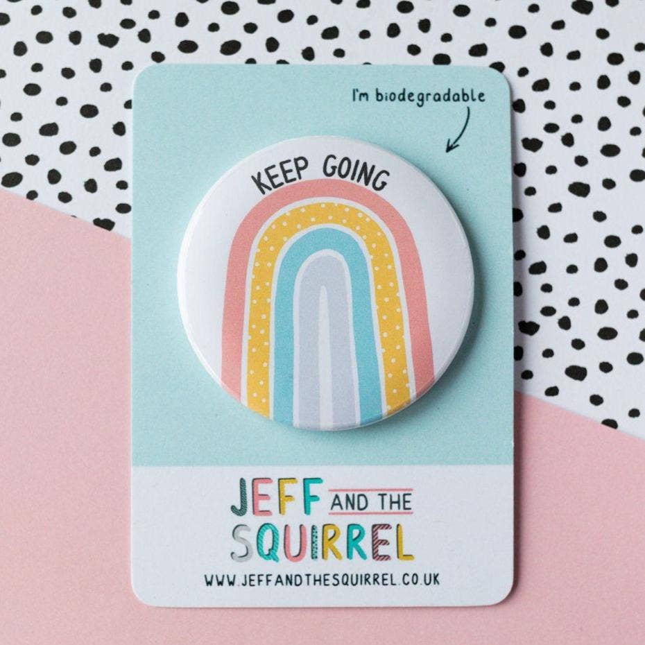 Keep Going Biodegradable Badge