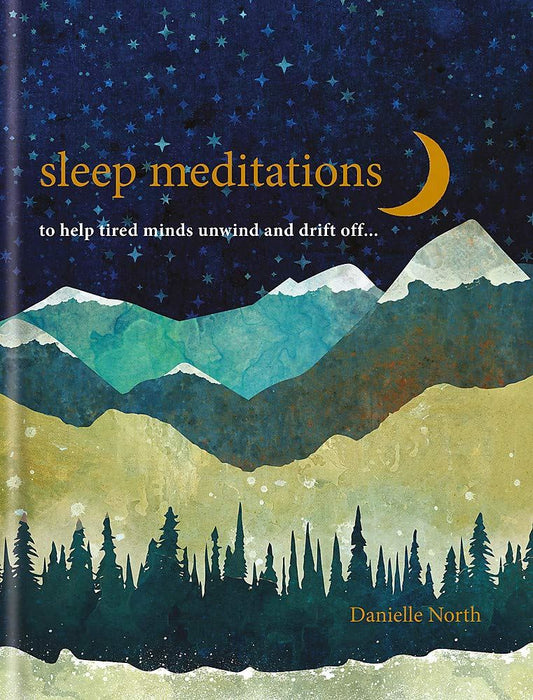 Sleep Meditations: to help tired minds unwind and drift off…