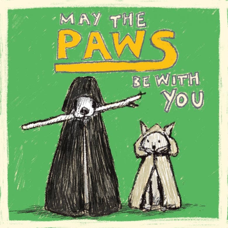 'May The Paws Be With You’ Card