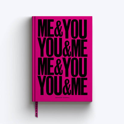 Me & You, You & Me A5 Notebook
