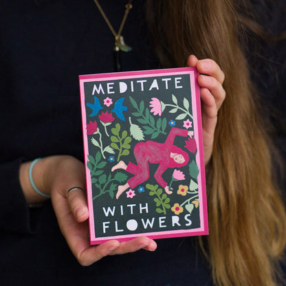 Meditate With Flowers Greeting Card