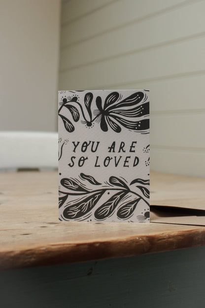 'You Are So Loved' Greeting Card