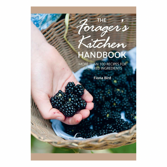 Foragers Kitchen Handbook