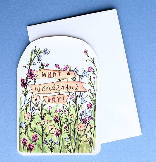 What A Wonderful Day! Greeting Card