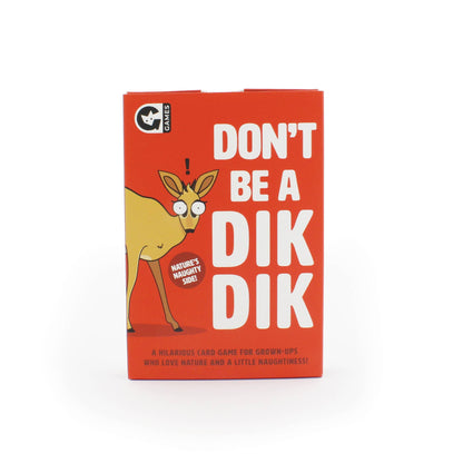 DON'T BE A DIK DIK