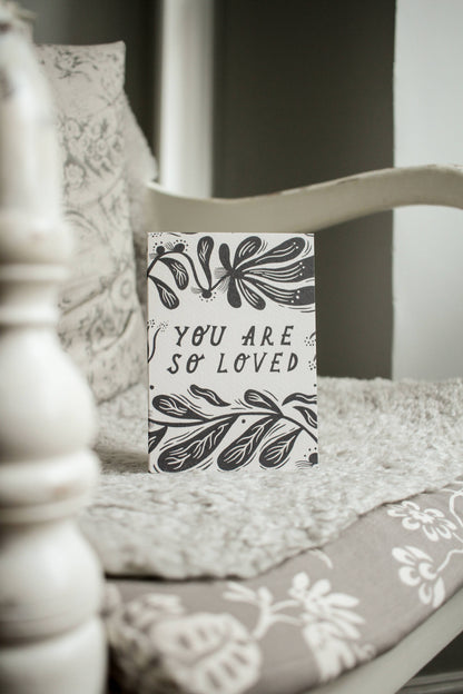 'You Are So Loved' Greeting Card