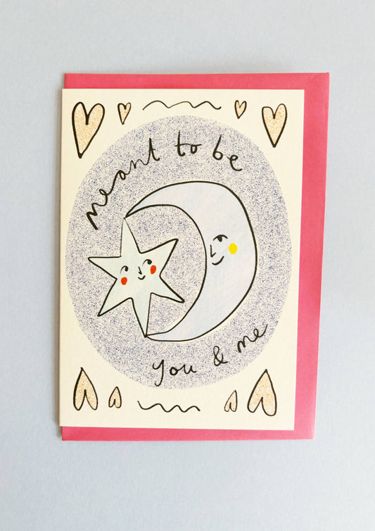 Meant To Be Greeting Card