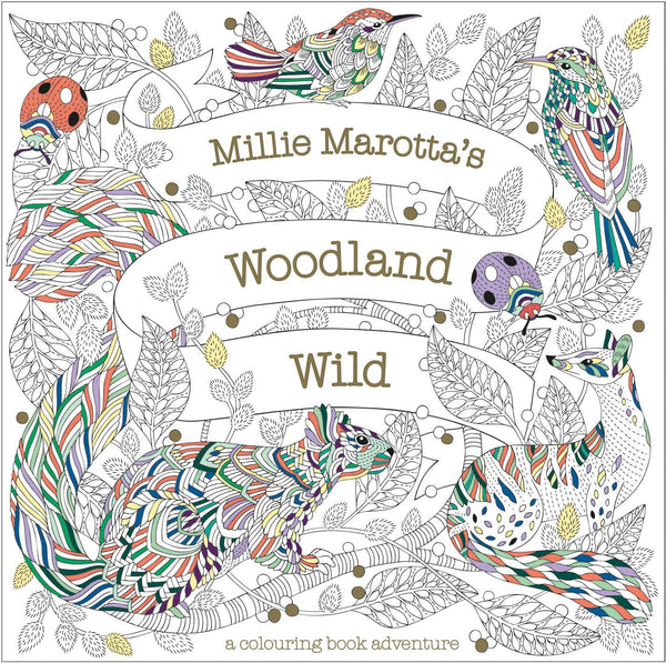 Coloring book cover with animals and text 'Millie Marotta's Woodland Wild'.