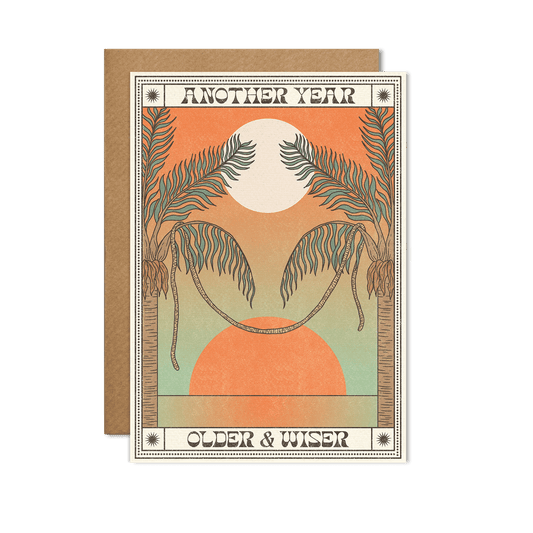 Another Year Older & Wiser Greeting Card