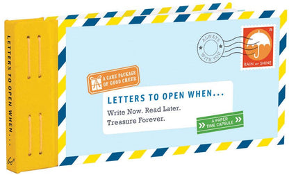 Letters to Open When... Write Now. Read Later. Treasure Forever.