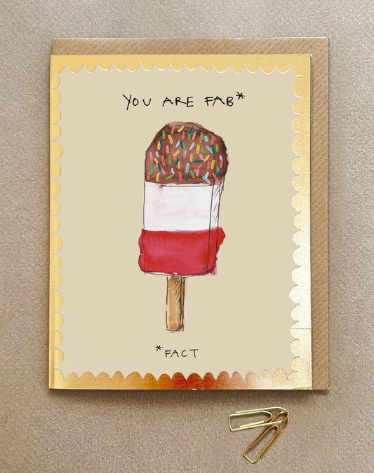 You are Fab Greetings Card