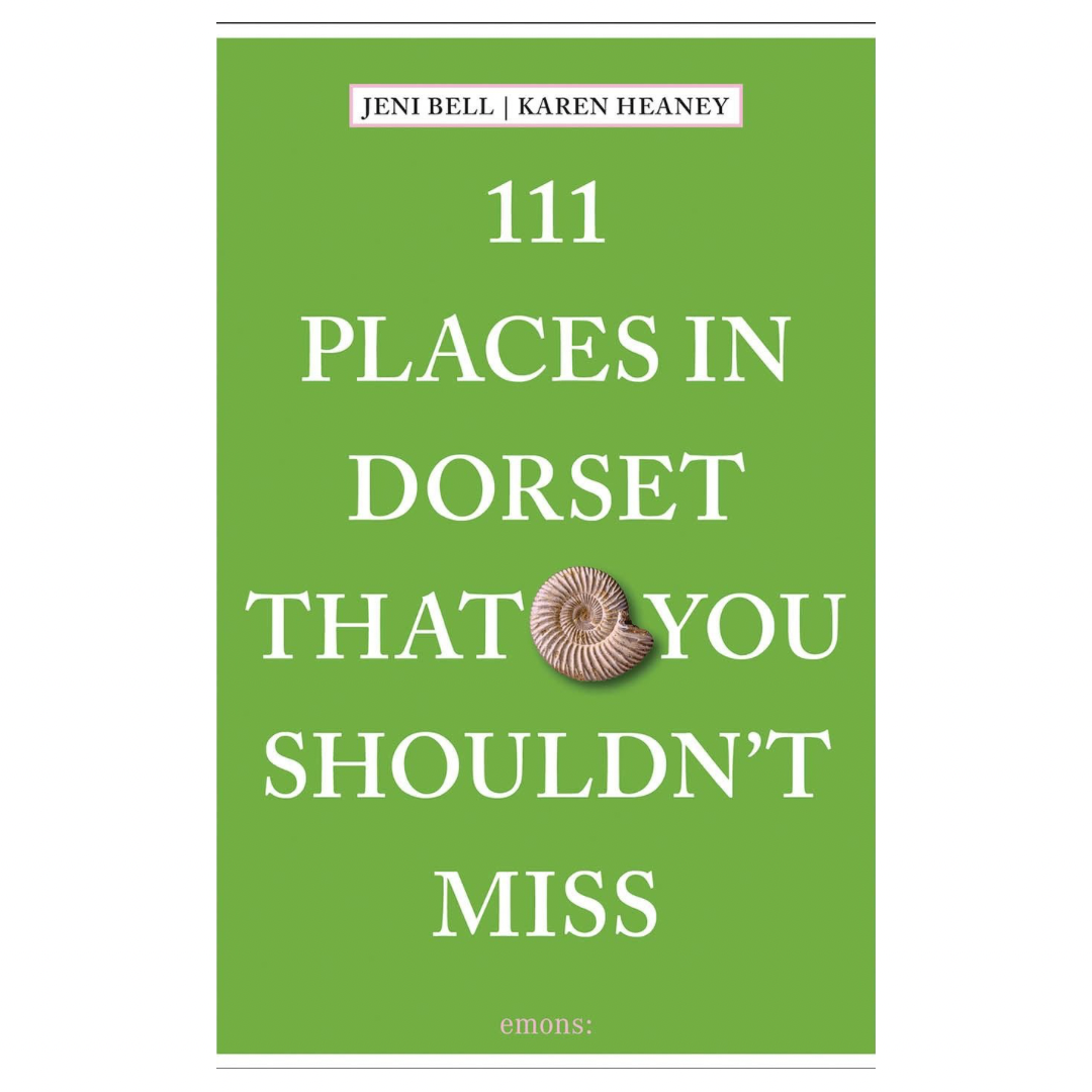111 Places In Dorset That You Shouldn’t Miss