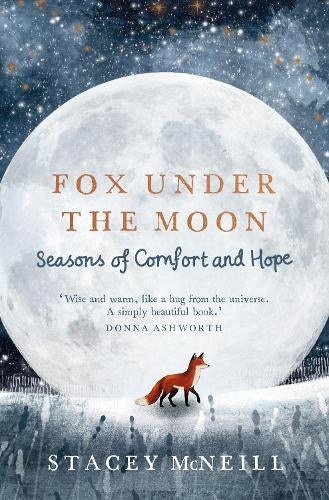 Fox Under the Moon: Seasons of Comfort and Hope