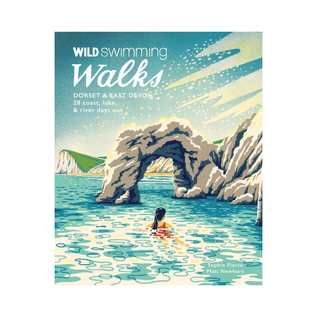 Wild Swimming Walks: Dorset & East Devon