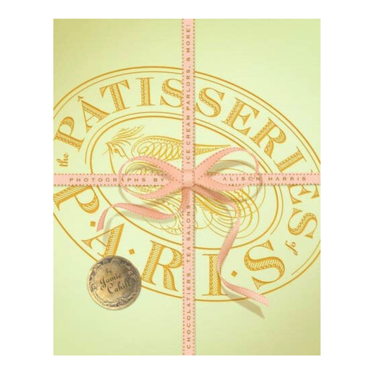 Patisseries of Paris: Chocolatiers, Tea Salons & More