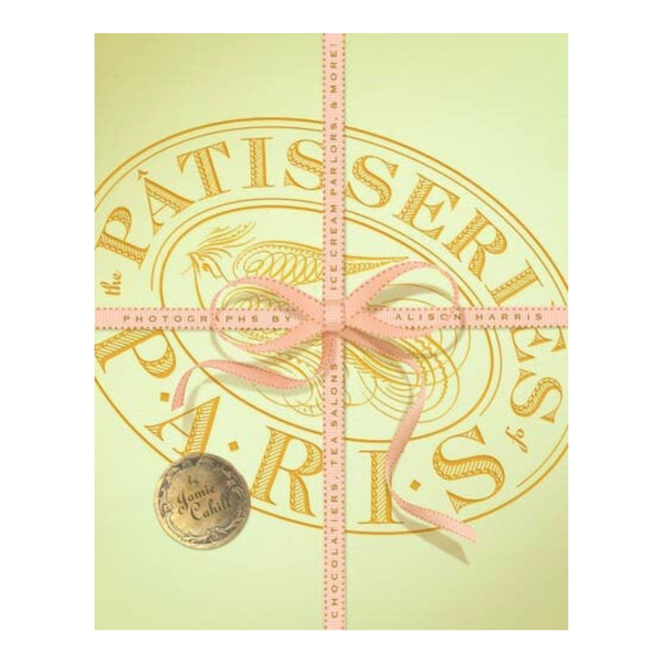 Patisseries of Paris: Chocolatiers, Tea Salons & More