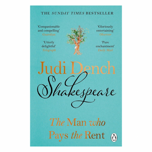 Shakespeare: The Man Who Pays The Rent