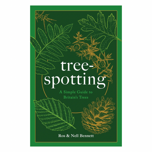 Tree Spotting: A Simple Guide to Britain’s Trees