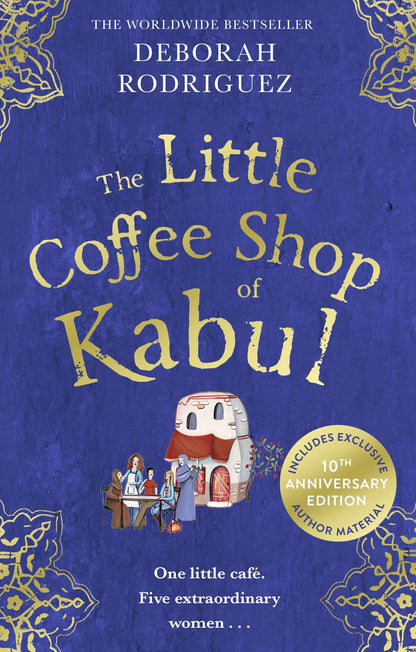 The Little Coffee Shop of Kabul (10th Anniversary)