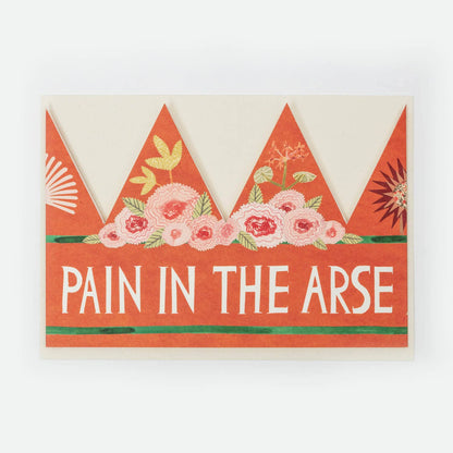 Pain In The Arse Party Hat Card