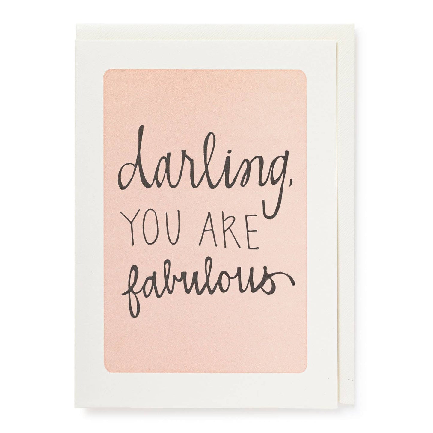 Darling You Are Fabulous Card
