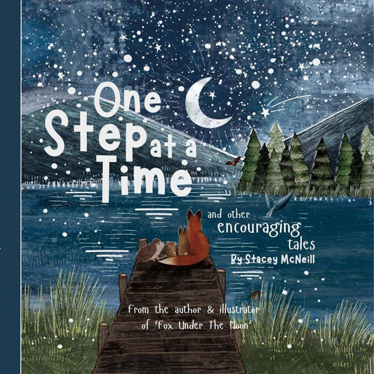 'One Step At A Time' Self Care Book for All Ages by Fox Under the Moon