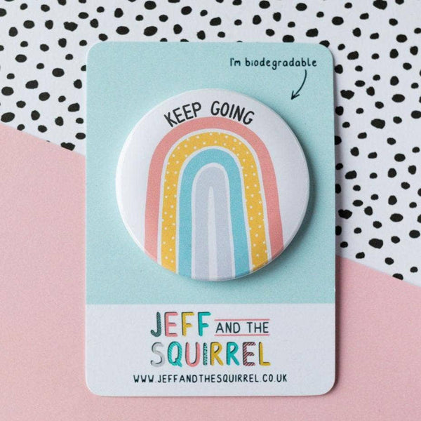 Keep Going Biodegradable Badge