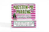 Moisten My Pudding Novelty Christmas Soap