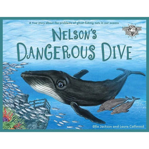Nelson’s Dangerous Dive - Signed Copy Children’s Book