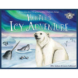 Hunter’s Icy Adventure - Signed Copy Children’s Book